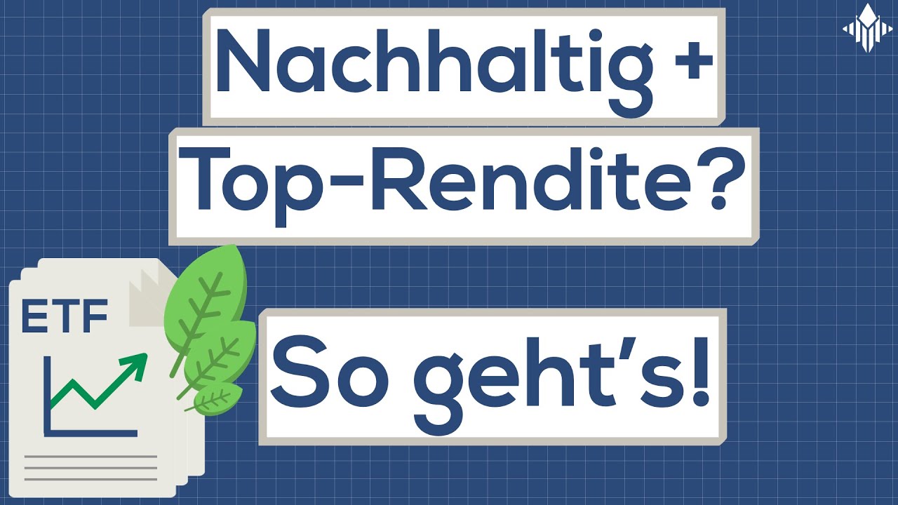 Nachhaltig in ETFs investieren – so stimmt die Rendite