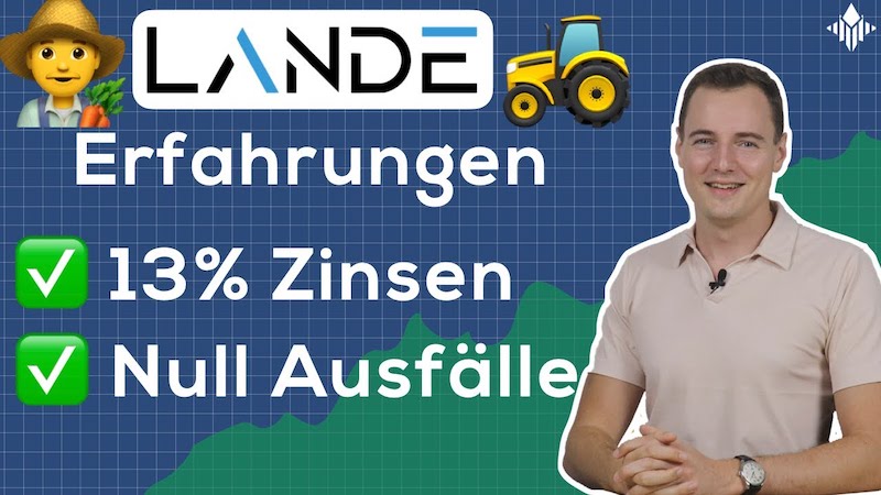 13% Rendite mit Agrarkrediten - Meine LANDE Erfahrungen