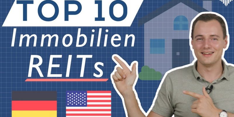 Top 10 REITs für stabile und hohe Renditen