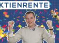 Die Aktienrente kommt! Ampel reformiert Rente grundlegend